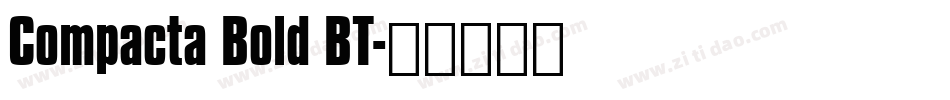 Compacta Bold BT字体转换